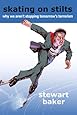 Skating on Stilts: Why We Aren't Stopping Tomorrow's Terrorism (Hoover Institution Press Publication)