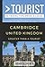 Greater Than a Tourist- Cambridge United Kingdom: 50 Travel Tips from a Local by Jennifer Baines, Greater Than a Tourist