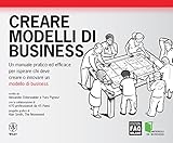 Creare modelli di business (Italian Edition)
