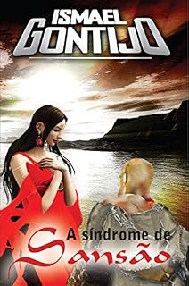 Livro A SÍNDROME DE SANSÃO (UNÇÃO E PODER Livro 2)