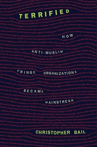 Download Terrified – How Anti–Muslim Fringe Organizations Became Mainstream PDF