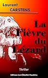 Image de La Fièvre du Lézard (French Edition)