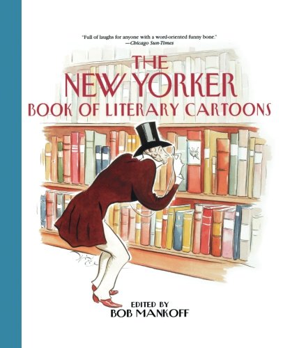 The New Yorker Book of Literary Cartoons