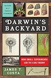 Darwin's Backyard: How Small Experiments Led to a Big Theory