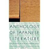 Anthology of Japanese Literature: From the Earliest Era to the Mid-Nineteenth Century (UNESCO Collection of Representative Wo