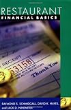 Restaurant Financial Basics, Raymond S. Schmidgall, David K. Hayes, Jack D. Ninemeier, 0471213799