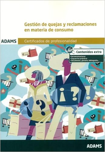 Gestión de quejas y reclamaciones en materia de consumo: certificado de profesionalidad de atención al cliente, consumidor o usuario (Spanish Edition): Unknown: 9788490255605: Amazon.com: Books
