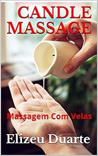 Livro CANDLE MASSAGE: Massagem Com Velas