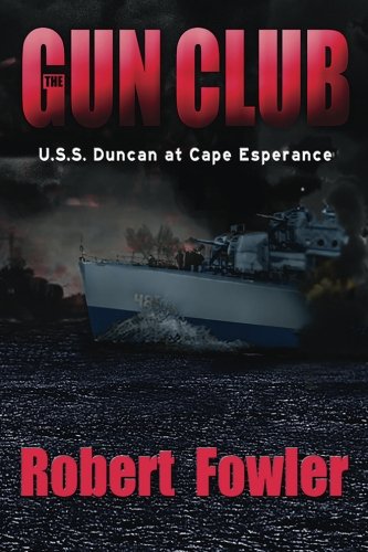 The Gun Club: U.S.S. Duncan at Cape Esperance by Robert Fowler