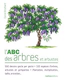 L'ABC des arbres et arbustes (French Edition) by 