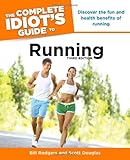 The Complete Idiot's Guide to Running by 