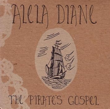 alela diane the pirates gospel