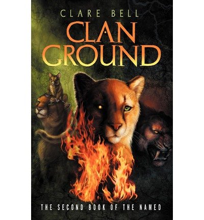 [(Clan Ground )] [Author: Clare Bell] [May-2010]