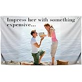 3x5 Feet Meme Comical Flag with Quote ''Impress Her with Something Expensive'' with Four Brass Grommets - Polyester Wall Poster Themed Wedding - Single Sided Creative Banner for Decor Girls Party