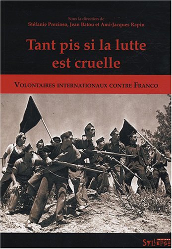 Tant pis si la lutte est cruelle