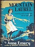 Front cover for the book Mountain Laurel by Anne Emery