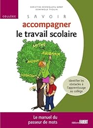 Savoir accompagner le travail scolaire