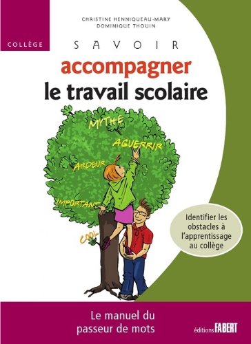 Savoir accompagner le travail scolaire
