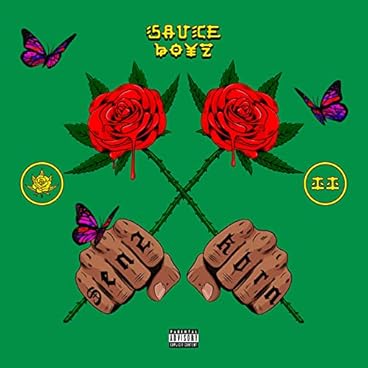 Sauce Boyz 2 [Explicit]