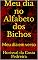 Livro Meu dia no Alfabeto dos Bichos: Meu dia em verso