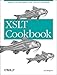 XSLT Cookbook by 