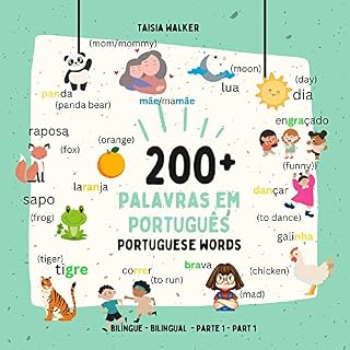 Livro 200 + Palavras em Português: 200 + Portuguese Words - bilingual- part 1 (PortuLer - Português para Brasileirinhos Longe do Brasil)