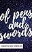 Of Pens and Swords by Samantha Mae Schierloh