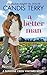 A Better Man: A Sunshine Creek Vineyard Novel