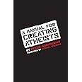 A Manual for Creating Atheists