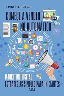 Livro Começe a Vender no Automático, Estratégias Simples para Iniciantes