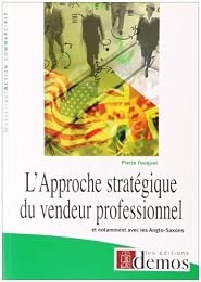 L' approche stratégique du vendeur professionnel