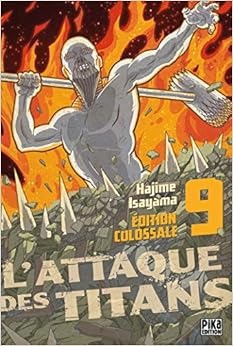 Couverture du livre de L'Attaque des Titans Edition Colossale T09