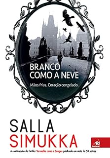 Livro Branco como a neve (Trilogia Branco como a Neve Livro 2)