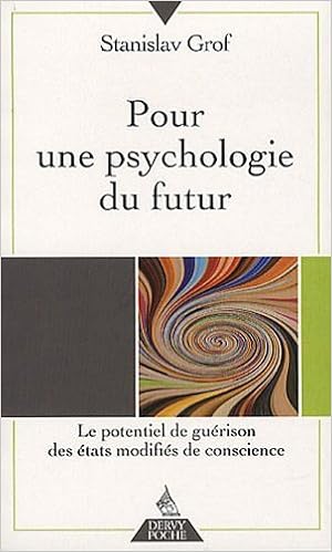 Résultat de recherche d'images pour "Pour une psychologie du futur - Stanislav Grof amazon"