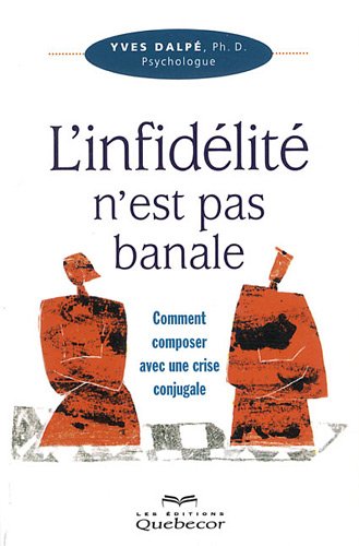 L' infidélité n'est pas banale