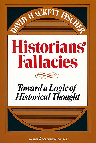 Historians' Fallacies : Toward a Logic of Histo... 0060904984 Book Cover
