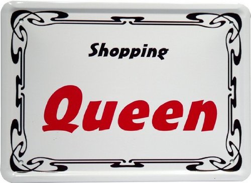 Metal Sign 15 x 21 CM "Shopping Queen" (MJ 15 CM Retro Advertising Sign