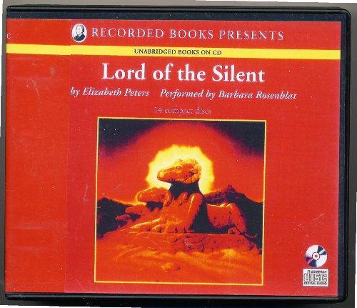 Lord of the Silent, Amelia Peabody Series Book 13 {Unabridged} {Audio} {Cd}