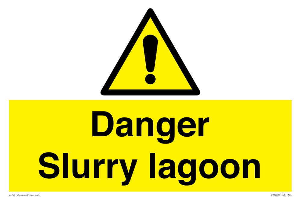 Danger Slurry lagoon Sign - 300x200mm - A4L