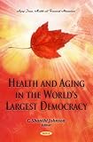 Health and Aging in the World's Largest Democracy, , 1616686707