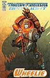 Transformers: Spotlight - Wheelie