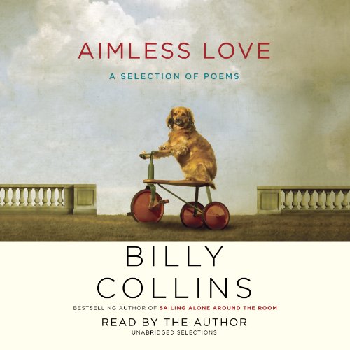 Download Aimless Love: A Selection of Poems Download Aimless Love: A Selection of Poems