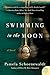 Swimming in the Moon: A Novel