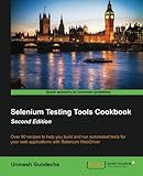 Selenium Testing Tools Cookbook - Second Edition