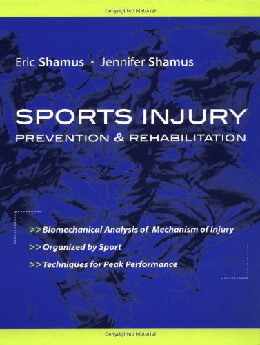 Sports Injury Prevention and Rehabilitation, by Eric Shamus, Jennifer Shamus