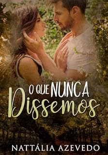 Livro O Que Nunca Dissemos