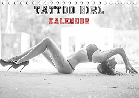 TATTOO GIRL KALENDER (Tischkalender 2019 DIN A5 quer)