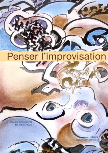 Penser l'improvisation
