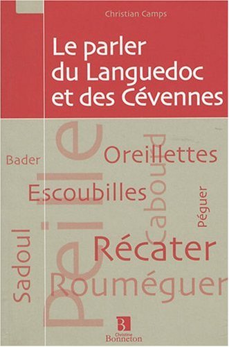 Le  parler du Languedoc et des Cévennes