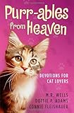 Purr-ables from Heaven: Devotions for Cat Lovers
